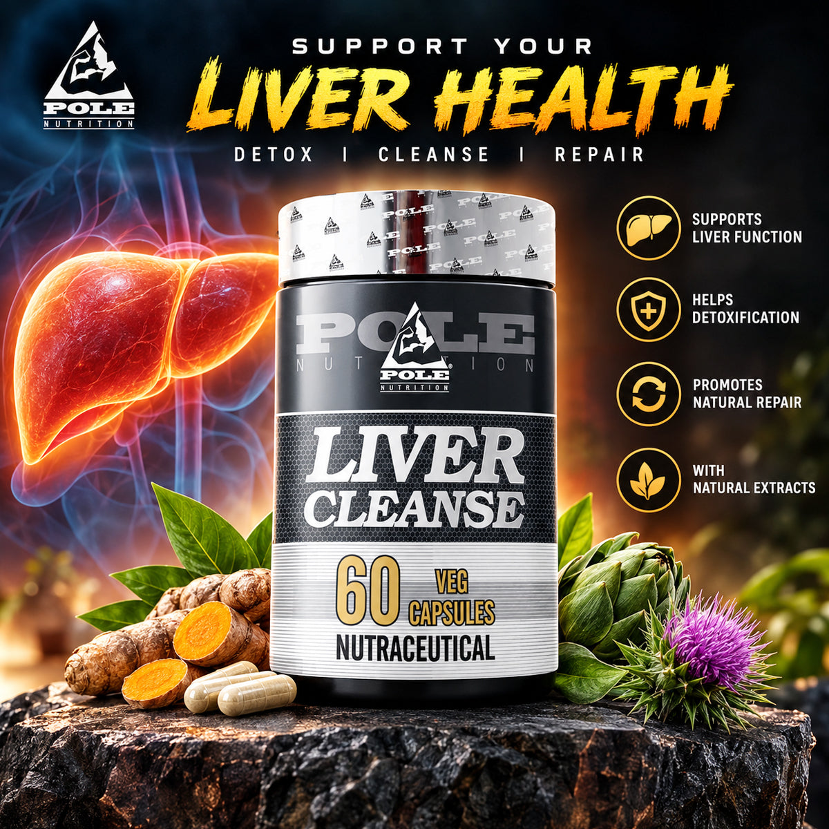 Pole Nutrition Liver Cleanser 60 Capsules bottle on a textured stone surface with loose capsules, fresh turmeric roots, and a milk thistle flower, featuring a glowing anatomical liver graphic and support icons on the right.